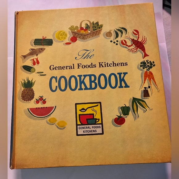 Vintage 1959 The general foods kitchen's cookbook - Picture 1 of 8